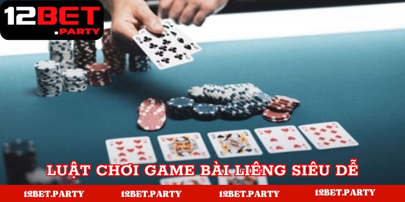 Luật chơi game bài Liêng siêu dễ